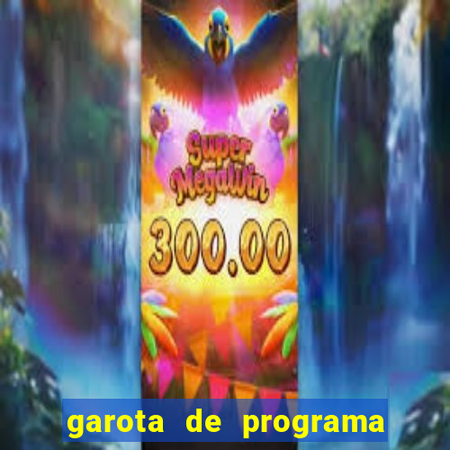 garota de programa em porto belo